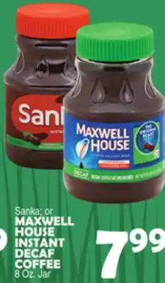 Bravo Supermarkets MAXWELL HOUSE INSTANT DECAF COFFEE offer