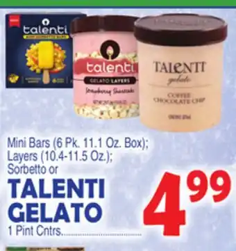 Bravo Supermarkets TALENTI SORBETTO OR GELATO 1 Pint Cntrs offer