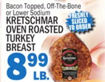 Bravo Supermarkets KRETSCHMAR OVEN ROASTED TURKEY BREAST offer