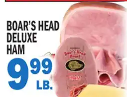 Bravo Supermarkets BOAR'S HEAD DELUXE HAM offer