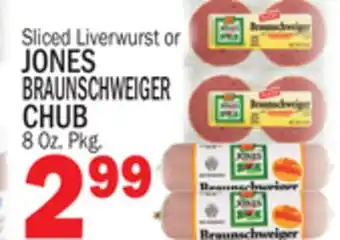 Bravo Supermarkets JONES BRAUNSCHWEIGER SLICED LIVERWURST OR CHUB offer