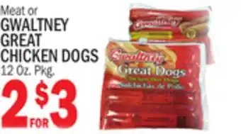 Bravo Supermarkets GWALTNEY GREAT CHICKEN DOGS offer