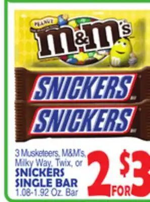 Bravo Supermarkets 3 MUSKETEERS,M&M'S,MILKY WAY SNICKERS SINGLE BAR offer