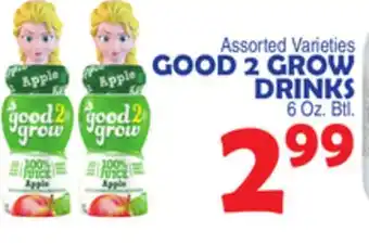 Bravo Supermarkets GOOD 2 GROW DRINKS offer