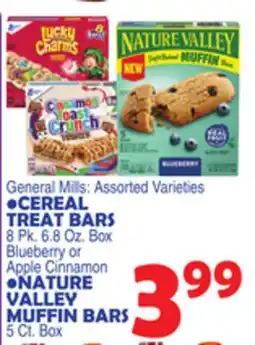 Bravo Supermarkets GENERAL MILLS CEREAL TREAT BARS 8 Pk. 6.8 Oz. Box, NATURE VALLEY MUFFIN BARS 5 Ct. Box offer