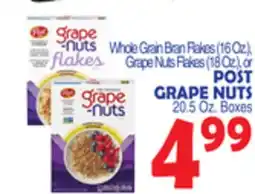 Bravo Supermarkets POST GRAPE NUTS 20.5 Oz. Boxes offer