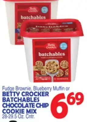 Bravo Supermarkets BETTY CROCKER BATCHABLES CHOCOLATE CHIP COOKIE MIX offer