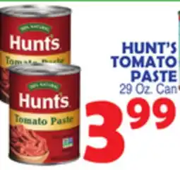 Bravo Supermarkets HUNT'S TOMATO PASTE offer