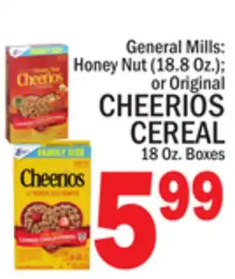 C Town General Mills CHEERIOS CEREAL, 18 Oz. Boxes offer