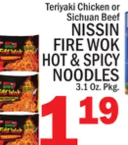 C Town NISSIN FIRE WOK HOT & SPICY NOODLES offer