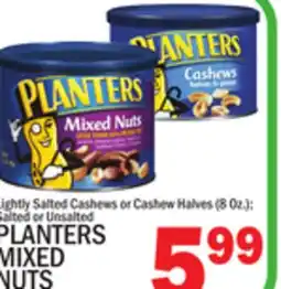 C Town PLANTERS MIXED NUTS 10.3 Oz. Can offer