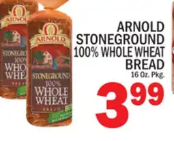 C Town ARNOLD STONEGROUND 100% WHOLE WHEAT BREAD offer