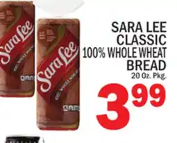 C Town SARA LEE CLASSIC 100% WHOLE WHEAT BREAD offer