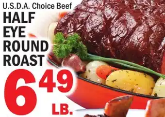 C Town U.S.D.A. Choice Beef HALF EYE ROUND ROAST offer