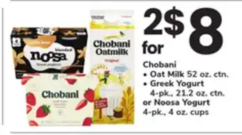 ACME Chobani Oat Milk 52 oz. ctn., Greek Yogurt 4-pk., 21.2 oz. ctn. or Noosa Yogurt 4-pk., 4 oz. cups offer