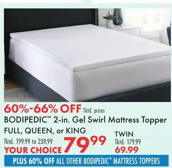 Boscov's BODIPEDIC 2-in. Gel Swirl Mattress Topper FULL, QUEEN, or KING offer