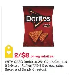 CVS Doritos 9.25-10.7 oz, Cheetos 6.5-9 oz or Ruffles 7.75-8.5 oz offer