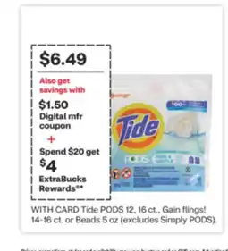 CVS Tide PODS 12, 16 ct., Gain flings! 14-16 ct. or Beads 5 oz offer