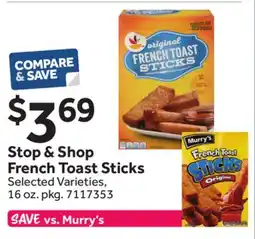 Stop&Shop Stop & Shop French Toast Sticks offer