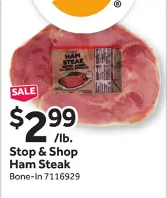 Stop&Shop Stop & Shop Ham Steak offer