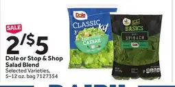 Stop&Shop Dole or Stop & Shop Salad Blend offer