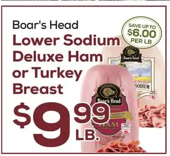 DeCicco & Sons Boar's Head Lower Sodium Deluxe Ham or Turkey Breast offer