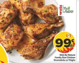 Weis Markets Weis By Nature Family Size Chicken Drumsticks or Thighs offer