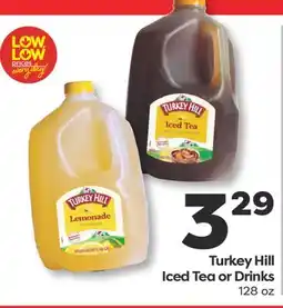 Weis Markets Turkey Hill Iced Tea or Drinks offer