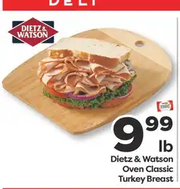 Weis Markets Dietz & Watson Oven Classic Turkey Breast offer