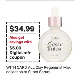 CVS ALL Olay Regenerist Max collection or Super Serum offer