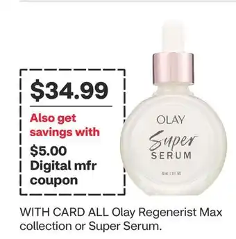 CVS ALL Olay Regenerist Max collection or Super Serum offer