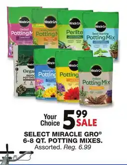 Blain's Farm & Fleet SELECT MIRACLE GRO 6-8 QT. POTTING MIXES offer