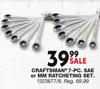 Blain's Farm & Fleet CRAFTSMAN 7-PC. SAE or MM RATCHETING SET offer