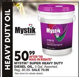 Blain's Farm & Fleet MYSTIK SUPER HEAVY DUTY DIESEL OIL offer