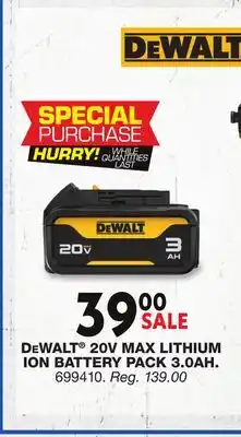 Blain's Farm & Fleet DEWALT 20V MAX LITHIUM ION BATTERY PACK 3.0AH offer