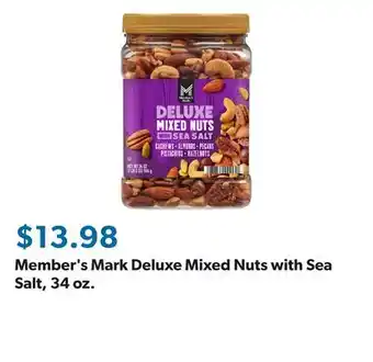 Sam's Club Member's Mark Deluxe Mixed Nuts with Sea Salt, 34 oz offer