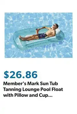 Sam's Club Member's Mark Sun Tub Tanning Lounge Pool Float with Pillow and Cup Holder offer