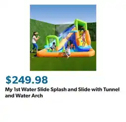 Sam's Club My 1st Water Slide Splash and Slide with Tunnel and Water Arch offer