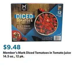 Sam's Club Member's Mark Diced Tomatoes in Tomato Juice 14.5 oz., 12 pk offer