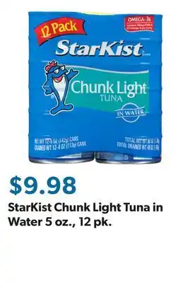 Sam's Club StarKist Chunk Light Tuna in Water 5 oz., 12 pk offer