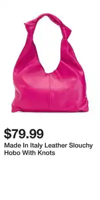 TJ Maxx Made In Italy Leather Slouchy Hobo With Knots offer