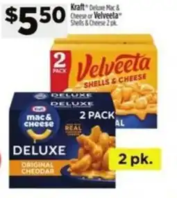 Dollar General Kraft Deluxe Mac& Cheese or Velveeta Shells & Cheese offer