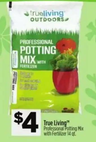 Dollar General True Living Professional Potting Mix with Fertilizer offer