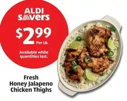 Aldi Fresh Honey Jalapeno Chicken Thighs offer