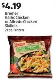 Aldi Bremer Garlic Chicken or Alfredo Chicken Skillets offer