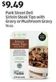 Aldi Park Street Deli Sirloin Steak Tips with Gravy or Mushroom Gravy offer