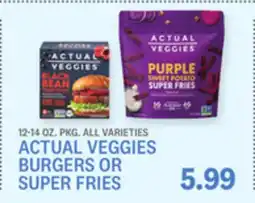 Kings Food Markets ACTUAL VEGGIES BURGERS OR SUPER FRIES offer