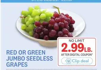 Kings Food Markets RED OR GREEN JUMBO SEEDLESS GRAPES offer