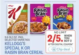 Kings Food Markets KELLOGG'S SPECIAL K OR RAISIN BRAN CEREAL offer