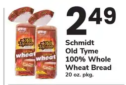 ACME Schmidt Old Tyme 100% Whole Wheat Bread offer